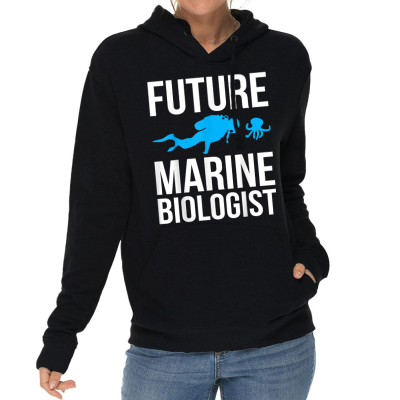 Future Marine Biologist Gift For Students Sea Life Lightweight Hoodie | Artistshot