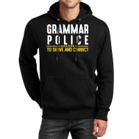 Grammar Police To Serve And Correct Sweatshirt Unisex Hoodie | Artistshot