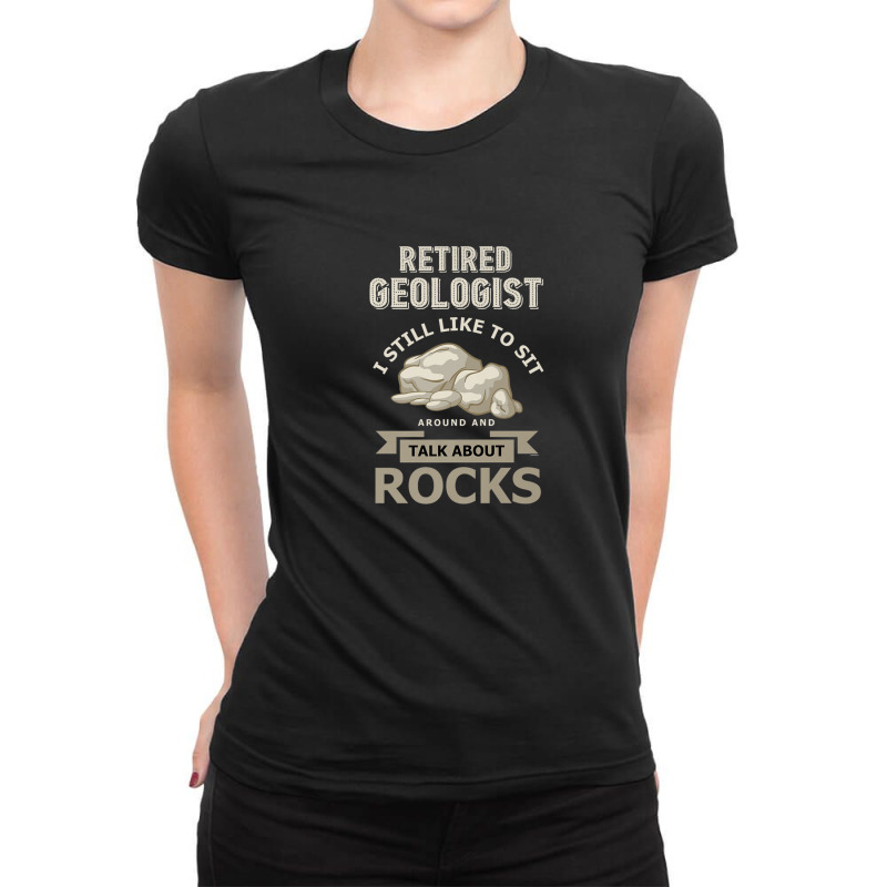 Retired Geologist Retirement Rock Collector Ladies Fitted T-Shirt by SchurGershom | Artistshot