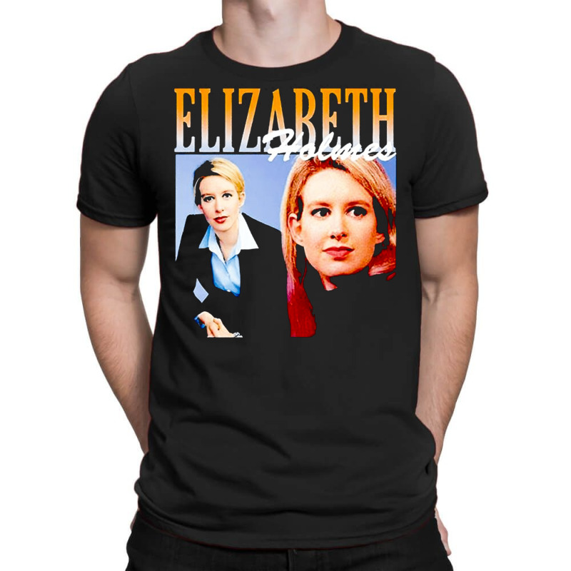 Elizabeth Holmes, Theranos Founder, Elizabeth Holmes And Theranos Foun T-shirt | Artistshot