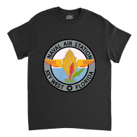 Naval Air Station Nas Key West Navy Military Veteran Patch Classic T-shirt | Artistshot