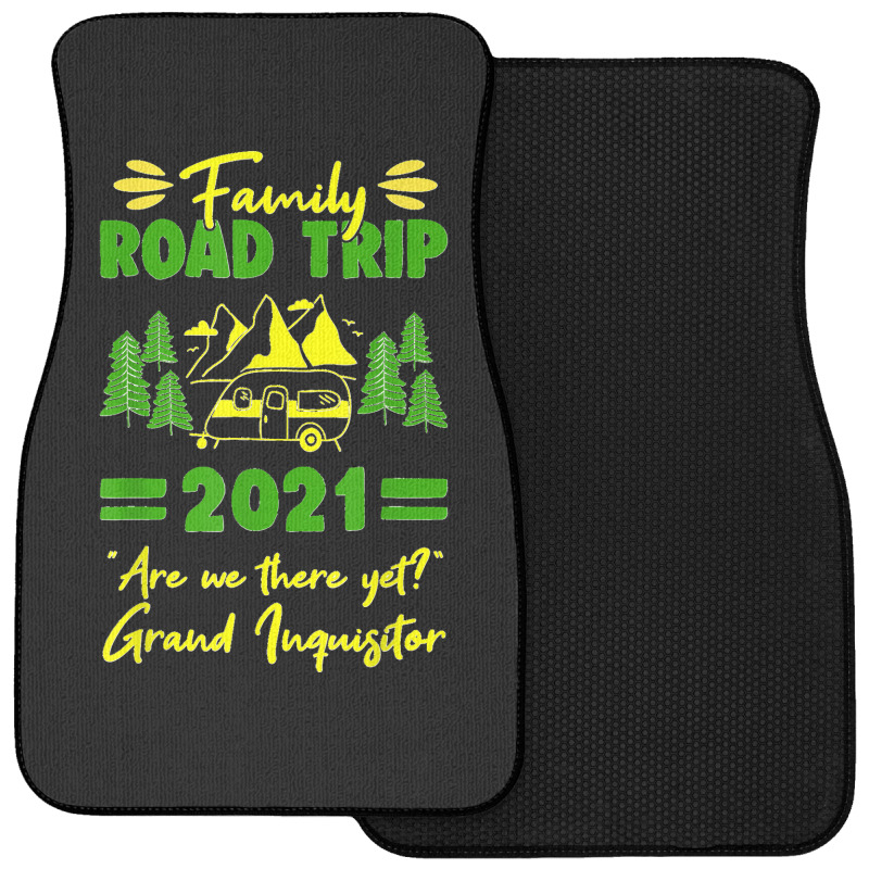 Family Road Trip 2021 Are We There Yet Grand Inquisitor Front Car Mat | Artistshot