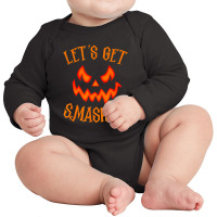 Pumpkin Matching Halloween Shirt Lets Get Smashed Long Sleeve Baby Bodysuit | Artistshot