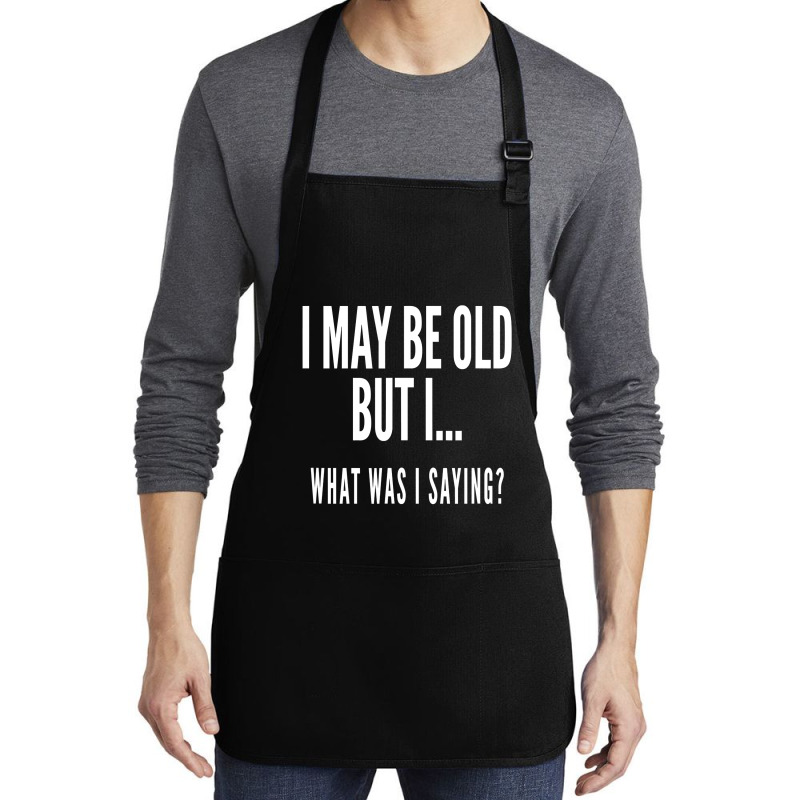 Funny Senior Citizens Old People Gifts S Old Age S Medium-length Apron | Artistshot