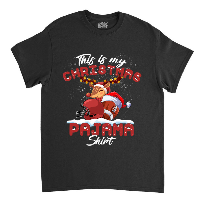 Football This Is My Christmas Pajama Football Christmas Light 364 Classic T-shirt by pester | Artistshot