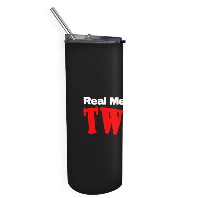 Real Men Make Twins  (2) Skinny Tumbler | Artistshot