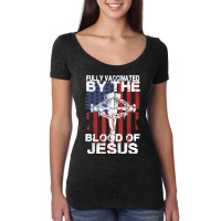 Jesus Christ Christian Fully Vaccinated By The Blood Of Jesus For Men  Women's Triblend Scoop T-shirt | Artistshot