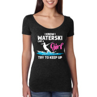 Funny Water Ski Designs For Women Girls Water Skier Athletes Women's Triblend Scoop T-shirt | Artistshot