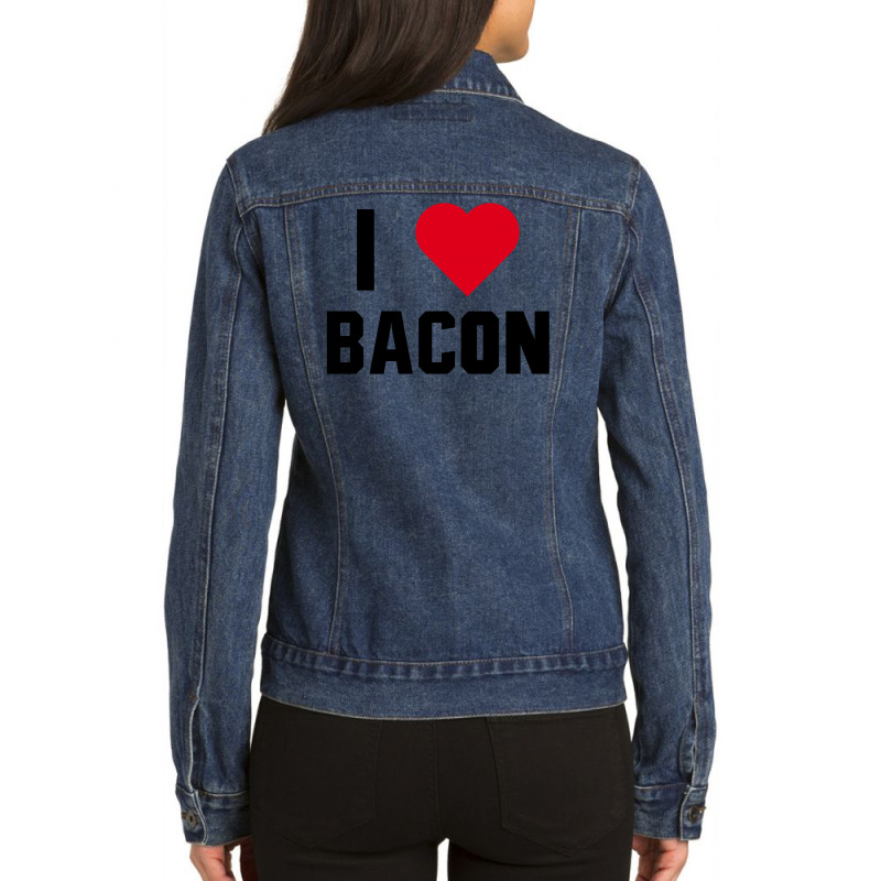 I Love Bacon Ladies Denim Jacket by designby21 | Artistshot