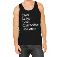 This Is My Book Character Costume Funny Halloween Tank Top | Artistshot