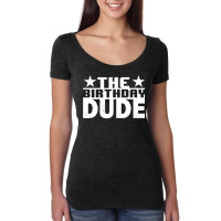 Birthday Dude Graphic Novelty Women's Triblend Scoop T-shirt | Artistshot