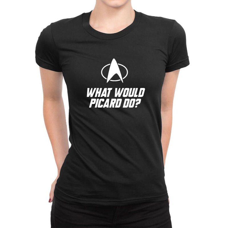 What-would-picard-do Ladies Fitted T-Shirt by cm-arts | Artistshot