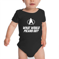 What-would-picard-do Baby Bodysuit | Artistshot