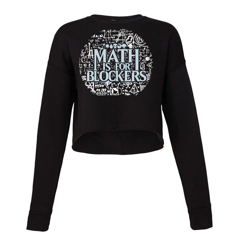 Math Is For Blockers Artifact Edition Classic Cropped Sweater by TauwannaJessup | Artistshot