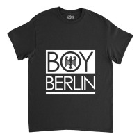 Boy Berlin Germany Classic T-shirt | Artistshot