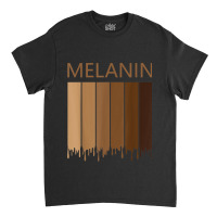 Drippin Melanin Womens Black History Month  Girls Bhm Funny Gifts Men Classic T-shirt | Artistshot