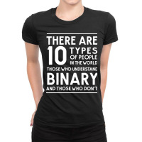 Those Who Understand Binary And Those Who Don't Ladies Fitted T-shirt | Artistshot