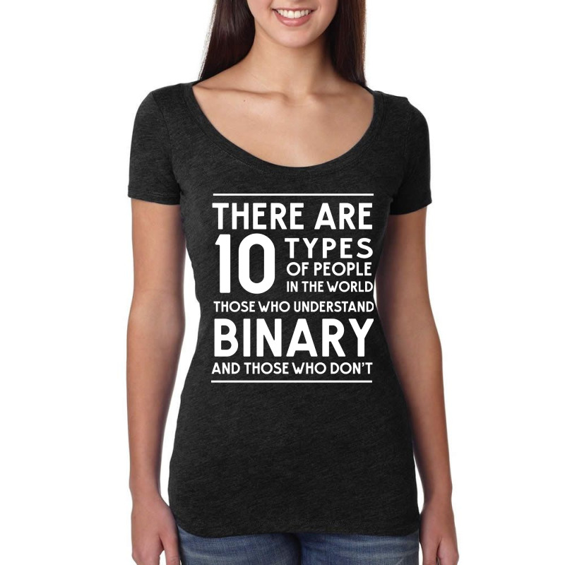 Those Who Understand Binary And Those Who Don't Women's Triblend Scoop T-shirt by AngelaMaria | Artistshot