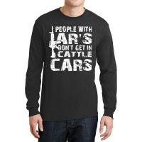 People With Ar's Don'gein Cattle Cars Sarcastic Vintage Video Games Ch Long Sleeve Shirts | Artistshot