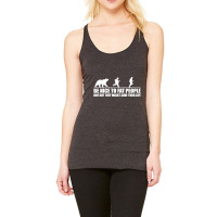 Be Nice To Fat People Bear Chase Funny Pub Joke Racerback Tank | Artistshot