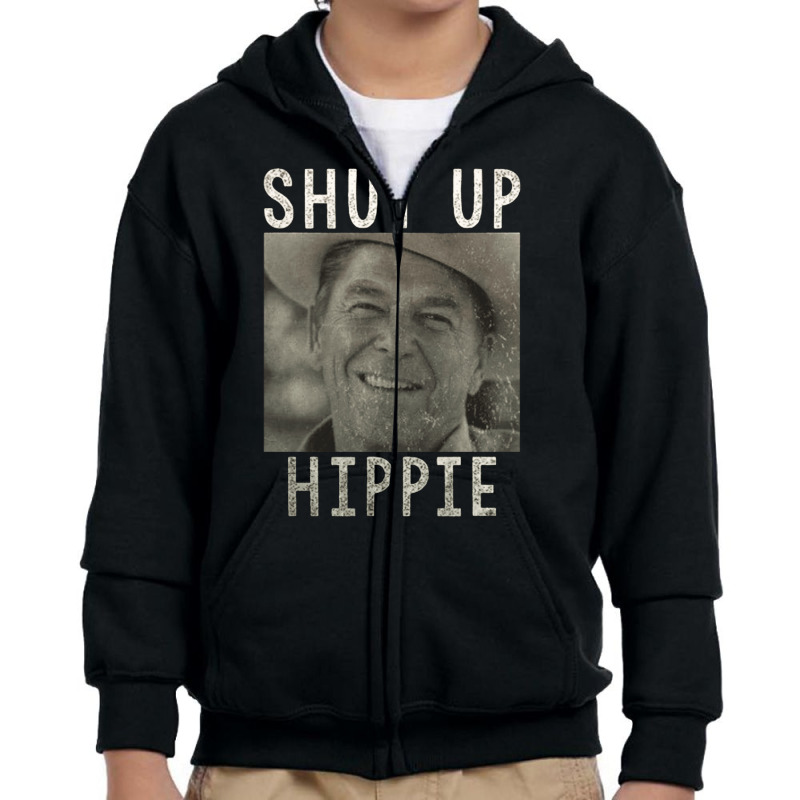 Ronald Reagan, Says Shut Up Hippie, Shut Up Hippie, Ronald Reagan Vint Youth Zipper Hoodie by SHODSPADS | Artistshot