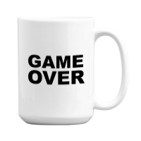 Game Over   Game 15 Oz Coffee Mug | Artistshot