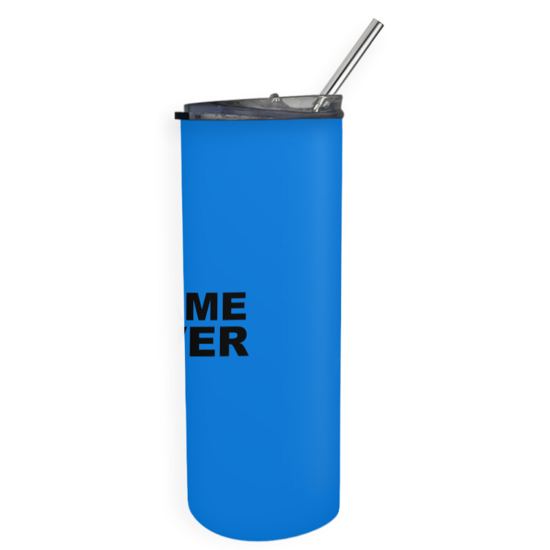 Game Over   Game Skinny Tumbler | Artistshot