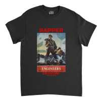 Sapper Army Combat Engineer Corps Veterans And Military Classic T-shirt | Artistshot