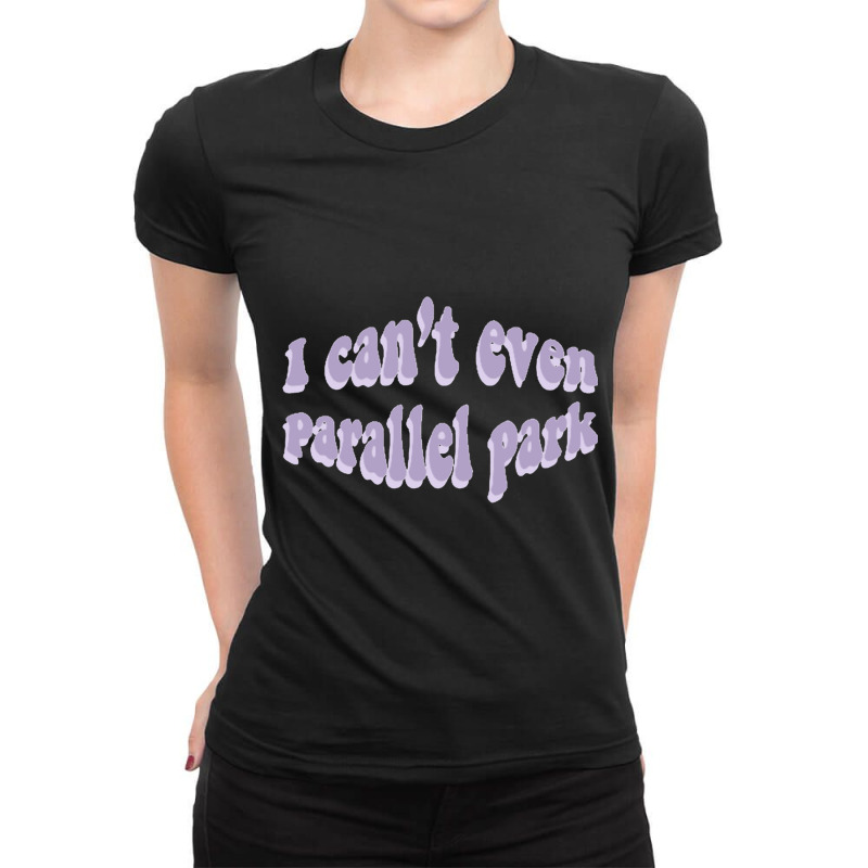 C:\users\user\desktop\design\8092. Olivia Rodrigo Sour\1\i Cant Even P Ladies Fitted T-Shirt by cm-arts | Artistshot