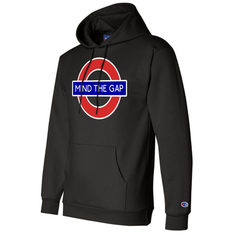 London Souvenir Mind The Gap Underground Tube Champion Hoodie by cm-arts | Artistshot