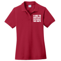 I Like To Drink Coffee.... Ladies Polo Shirt | Artistshot