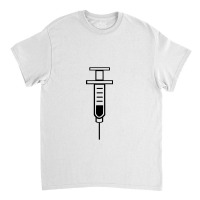 Medical Syringe   Health Care Nurse Classic T-shirt | Artistshot