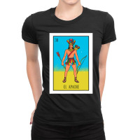 El Indio Lottery Gift The Indian Card Mexican Lottery Ladies Fitted T-shirt | Artistshot