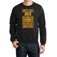 Proud  Angelina Pretty Funny Gifts Men Crewneck Sweatshirt | Artistshot