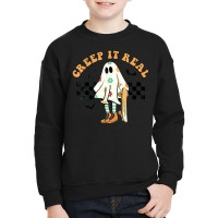 Creep It Real Halloween Spooky Season Ghost Trick Or Treat Youth Sweatshirt | Artistshot