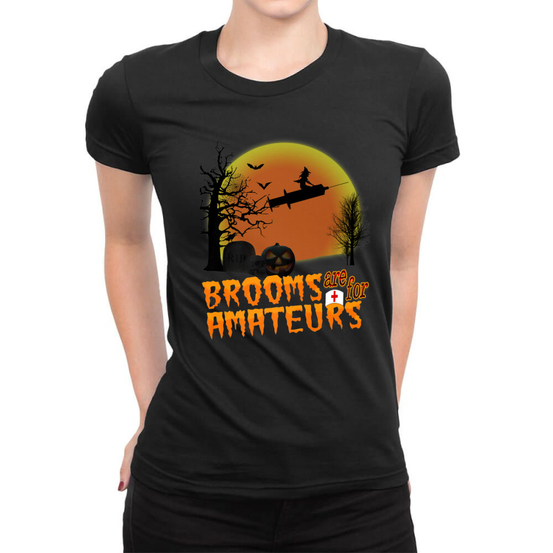 Nurse Witch Riding Syringe Brooms Are For Amateurs Ladies Fitted T-Shirt by KimikoMuto | Artistshot