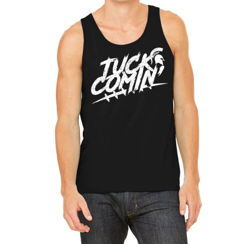 Tuck Comin Tank Top by LilaFrancine | Artistshot