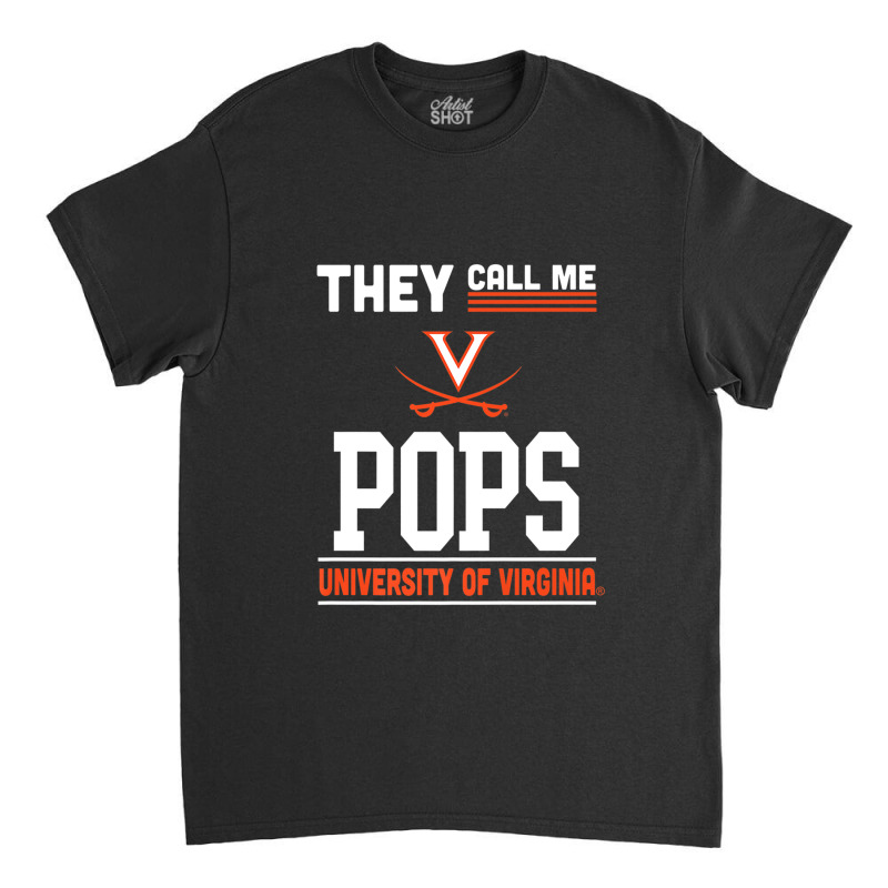 Virginia Cavaliers They Call Me Pops - Apparel Classic T-shirt | Artistshot