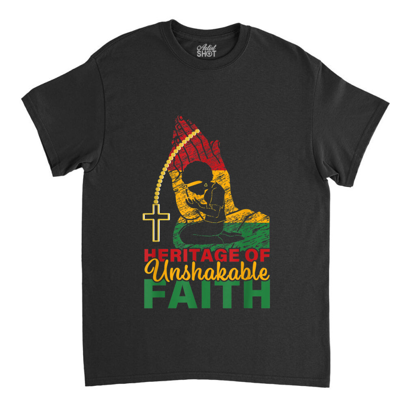 Heritage Of Unshakable Faith Women Black History Month Characters Vide Classic T-shirt by TyrellDesign | Artistshot