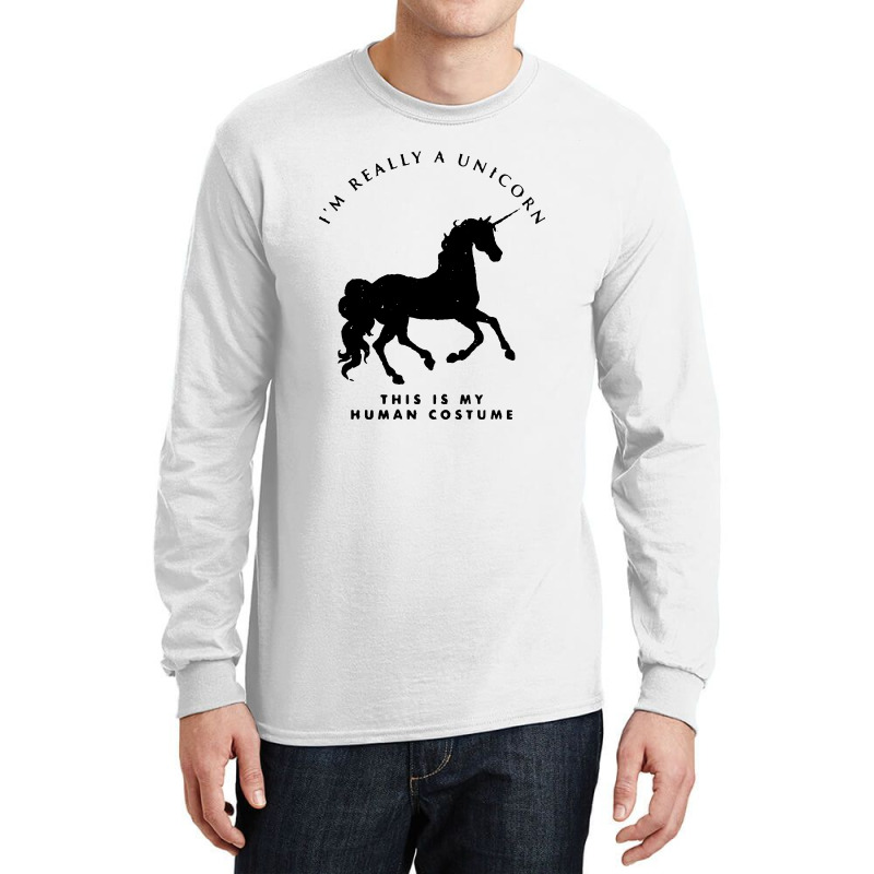 I'm Reallyi'am Unicorn This Is My Human Costume Long Sleeve Shirts | Artistshot