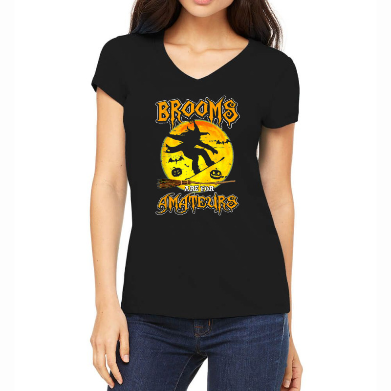 Brooms Are For Amateurs Witch Snowboarding Lover Halloween Women's V-Neck T-Shirt by Premium | Artistshot