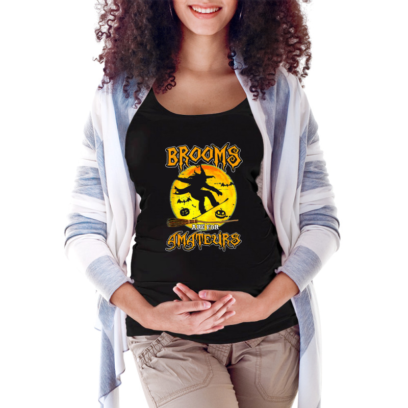 Brooms Are For Amateurs Witch Snowboarding Lover Halloween Maternity Scoop Neck T-shirt by Premium | Artistshot