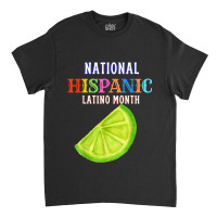 Hispanic Ceremony Month Prideful Latin Spanish Amigo Gifts Men Women Classic T-shirt | Artistshot