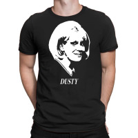 Dusty Springfield, The Dusty Springfield, Dusty, Springfield, Dusty Sp T-shirt | Artistshot