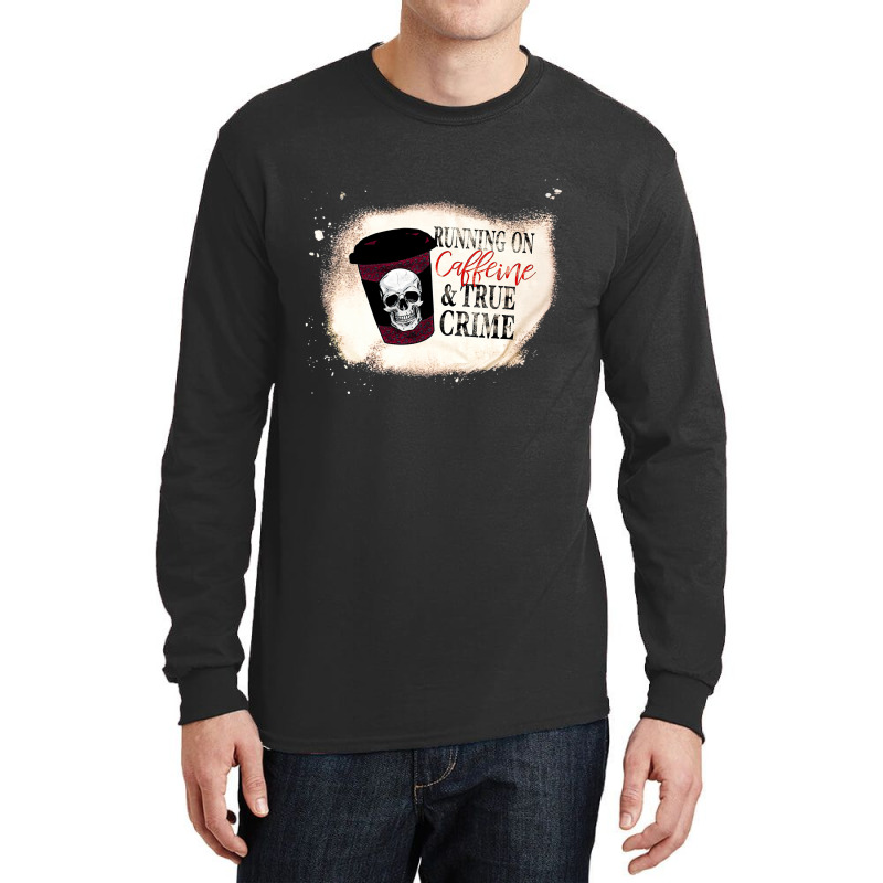 Running On Caffine And True Crime, Running On Caffine And True Crime V Long Sleeve Shirts | Artistshot