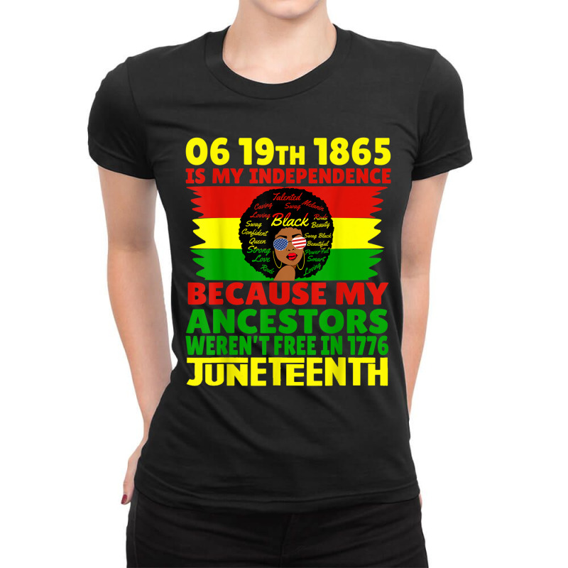 Happy Juneteenth Is My Independence Day Free Black 1865 Characters Vid Ladies Fitted T-Shirt by RoyDesign | Artistshot