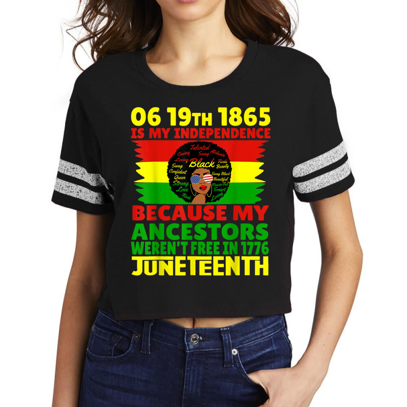 Happy Juneteenth Is My Independence Day Free Black 1865 Characters Vid Scorecard Crop Tee by RoyDesign | Artistshot