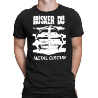 Husker Du, The Husker Du, Metal, Circus, Husker Du Art, Husker Du Vint T-shirt | Artistshot