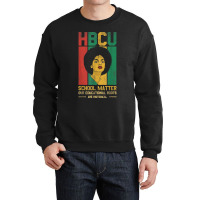 Hbcu School Matter Our Educational Roots For Pride African Music Retro Crewneck Sweatshirt | Artistshot