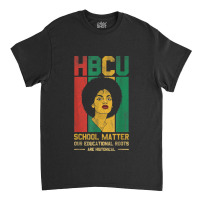 Hbcu School Matter Our Educational Roots For Pride African Music Retro Classic T-shirt | Artistshot